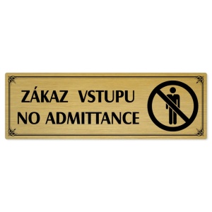 Zákaz vstupu, 200x66mm, zlatá popiska s okrasným rámečkem  