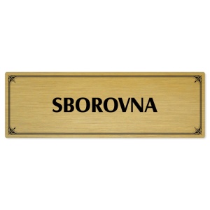 Sborovna, 200x66mm, zlatá popiska s okrasným rámečkem  