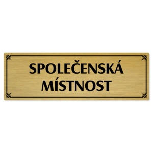 Společenská místnost, 240x79mm, zlatá popiska s okrasným rámečkem  