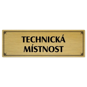 Technická místnost, 240x79mm, zlatá popiska s okrasným rámečkem  