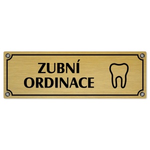 Zubní ordinace, 240x79mm, zlatá popiska s imitacemi šroubků