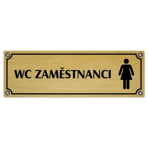 WC zaměstnanci ženy, 200x66mm, zlatá popiska s imitacemi šroubků