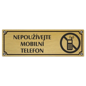 Zákaz mobilů, 240x79mm, zlatá popiska s imitacemi šroubků