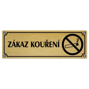 Zákaz kouření, 200x66mm, zlatá popiska s imitacemi šroubků