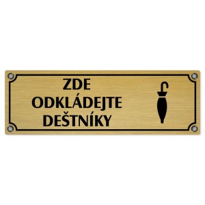 Zde odkládejte deštníky, 240x79mm, zlatá popiska s imitacemi šroubků