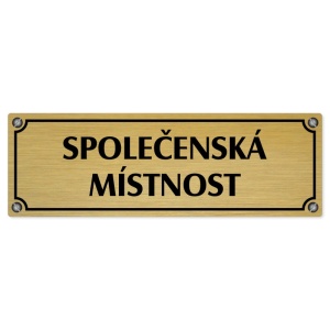 Společenská místnost, 240x79mm, zlatá popiska s imitacemi šroubků