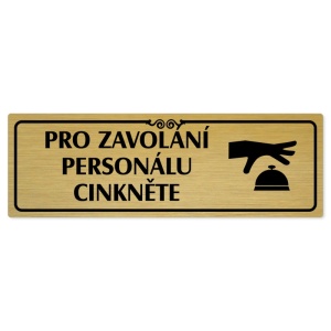 Volání personálu, 200x66mm, zlatá popiska s ozdobou uprostřed
