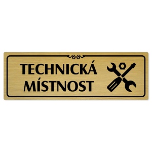Technická místnost, 240x79mm, zlatá popiska s ozdobou uprostřed
