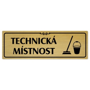 Technická místnost, 240x79mm, zlatá popiska s ozdobou uprostřed