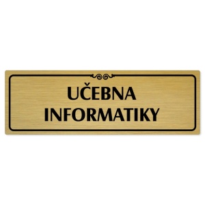 Učebna informatiky, 240x79mm, zlatá popiska s ozdobou uprostřed