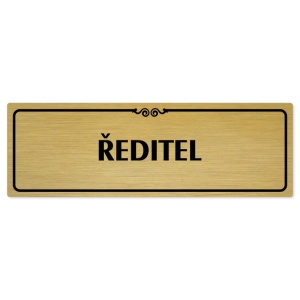 Ředitel, 200x66mm, zlatá popiska s ozdobou uprostřed