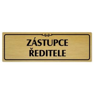 Zástupce ředitele, 200x66mm, zlatá popiska s ozdobou uprostřed