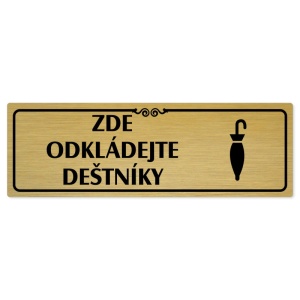 Zde odkládejte deštníky, 240x79mm, zlatá popiska s ozdobou uprostřed