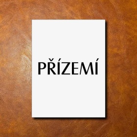 Přízemí, bílá cedulka 150x200mm 