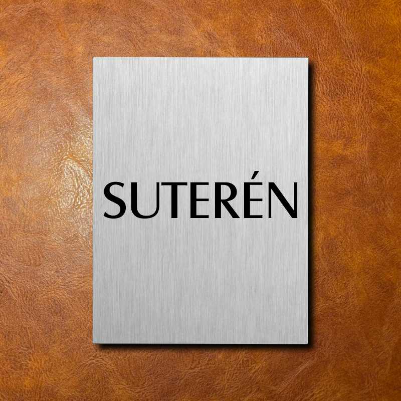 SUTERÉN, stříbrná cedulka 150x200mm