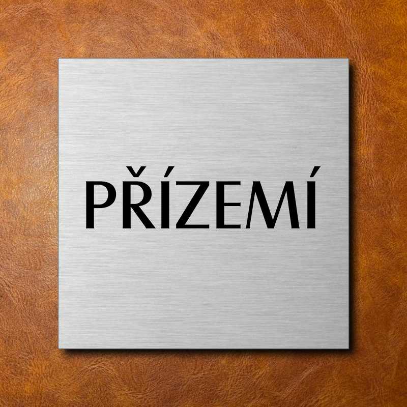 PŘÍZEMÍ, stříbrná cedulka 200x200mm
